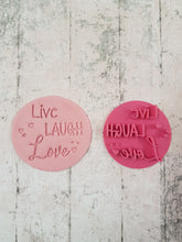 "Live Laugh Love" stamp