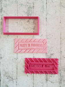 "Party in Progress" Stamp Imprint and Cutter